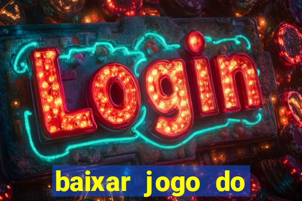 baixar jogo do tigre plataforma nova